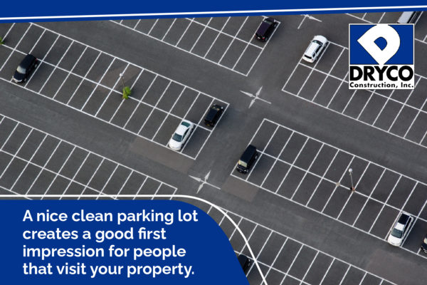 A nice parking lot creates a good first impression for visitors