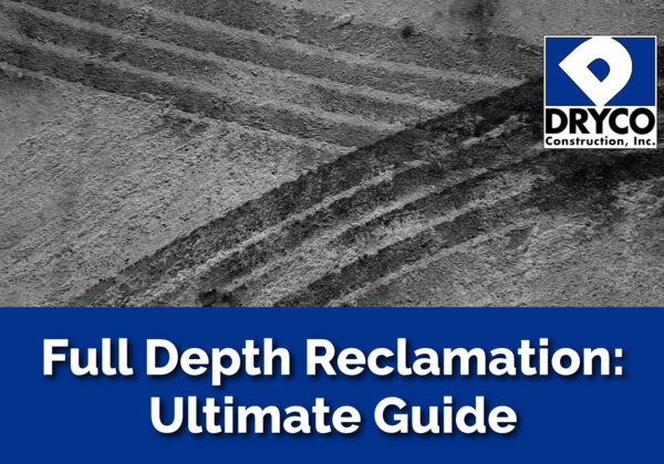 full depth reclamation ultimate guide graphic